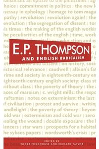 E. P. Thompson and English Radicalism