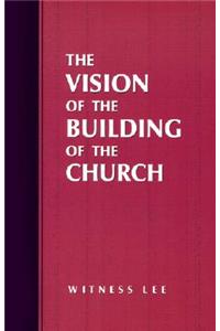 The Vision of the Building of the Church