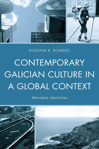 Contemporary Galician Culture in a Global Context