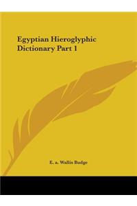 Egyptian Hieroglyphic Dictionary Part 1