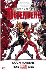 Fearless Defenders Volume 1: Doom Maidens (marvel Now)