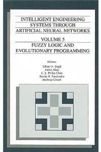 Intelligent Engineering Systems Through Artificial Neural Networks, Volume 5