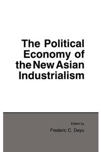 Political Economy of the New Asian Industrialism