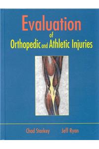 Evaluation of Orthopedic and Athletic Injuries