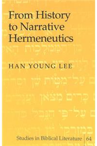 From History to Narrative Hermeneutics