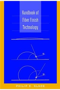 Handbook of Fiber Finish Technology