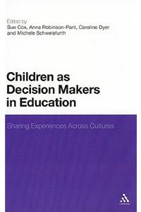 Children as Decision Makers in Education