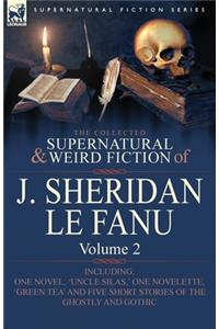 Collected Supernatural and Weird Fiction of J. Sheridan Le Fanu