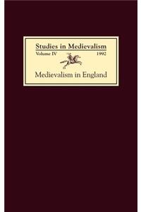 Studies in Medievalism IV