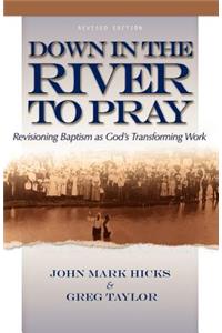 Down in the River to Pray