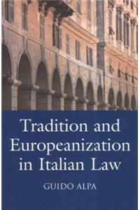 Tradition and Europeanization in Italian Law