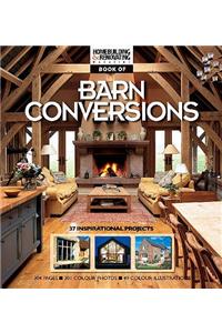 Homebuilding and Renovating Book of Barn Conversions