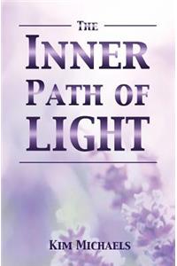 The Inner Path of Light