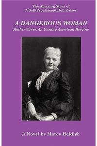 A Dangerous Woman
