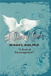 Touch of Grace, a Book of Encouragement
