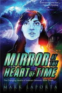 Mirror at the Heart of Time