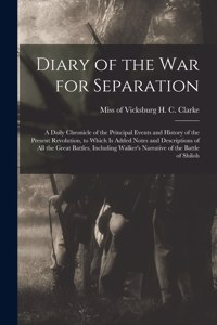 Diary of the War for Separation