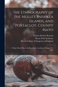 Ethnography of the Mullet, Inishkea Islands, and Portacloy, County Mayo