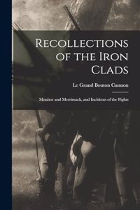 Recollections of the Iron Clads