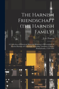Harnish Friendschaft (the Harnish Family)