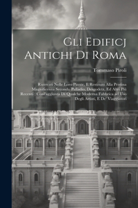 Gli edificj antichi di Roma