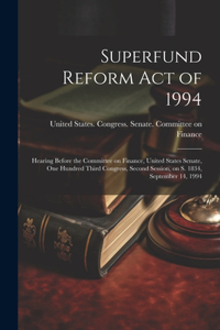 Superfund Reform Act of 1994