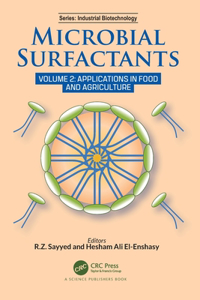 Microbial Surfactants: Volume 2: Applications in Food and Agriculture