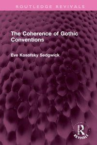 Coherence of Gothic Conventions