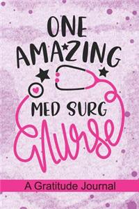 One Amazing Med Surg Nurse - A Gratitude Journal