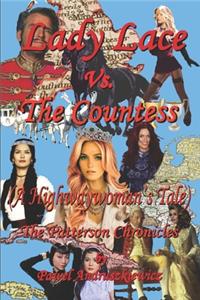 Lady Lace Vs. The Countess