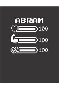 Abram: Pixel Retro Game 8 Bit Design Blank Composition Notebook College Ruled, Name Personalized for Boys & Men. Gaming Desk Stuff for Gamer Boys. Funny Co