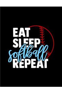 Eat Sleep Softball Repeat