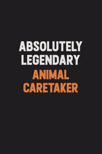 Absolutely Legendary Animal Caretaker