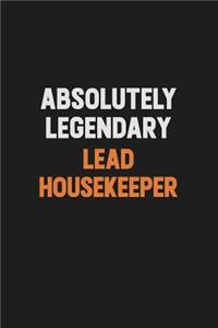 Absolutely Legendary Lead Housekeeper