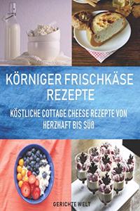 Körniger Frischkäse Rezepte