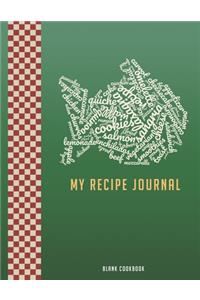 My Recipe Journal Blank Cookbook