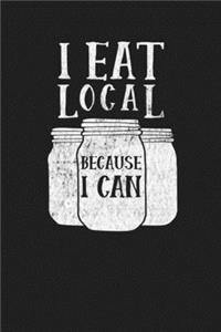 I Eat Local Because I Can