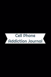 Cell Phone Addiction Journal
