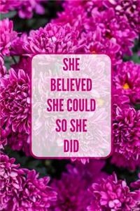 She Believed She Could So She Did