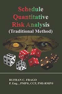 Schedule Quantitative Risk Analysis (Traditional Method)
