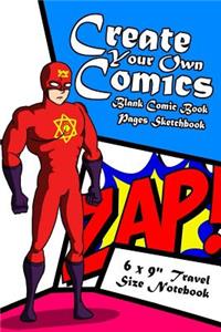 Create Your Own Comics Blank Comic Book Pages Sketchbook 6 x 9 Travel Size Notebook