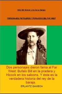 Wild Bill Hickok Y Los de Su Tiempo