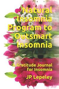 Natural Insomnia Program to Outsmart Insomnia