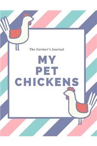 My Pet Chickens