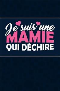 Je suis une Mamie qui Déchire