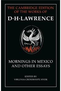 Mornings in Mexico and Other Essays