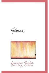 Glossae;