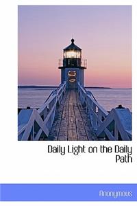 Daily Light on the Daily Path