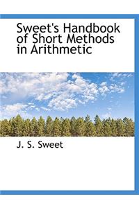 Sweet's Handbook of Short Methods in Arithmetic