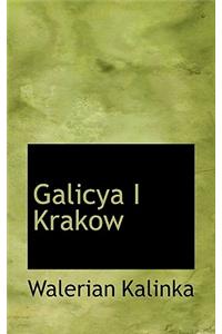 Galicya I Krakow